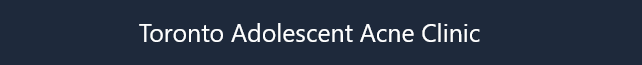 Toronto Adolescent Acne Clinic: New Patient Registration
